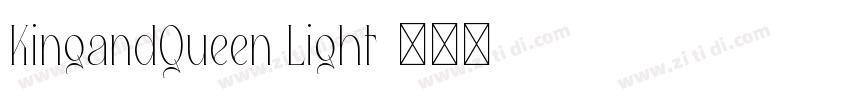 KingandQueen Light字体转换